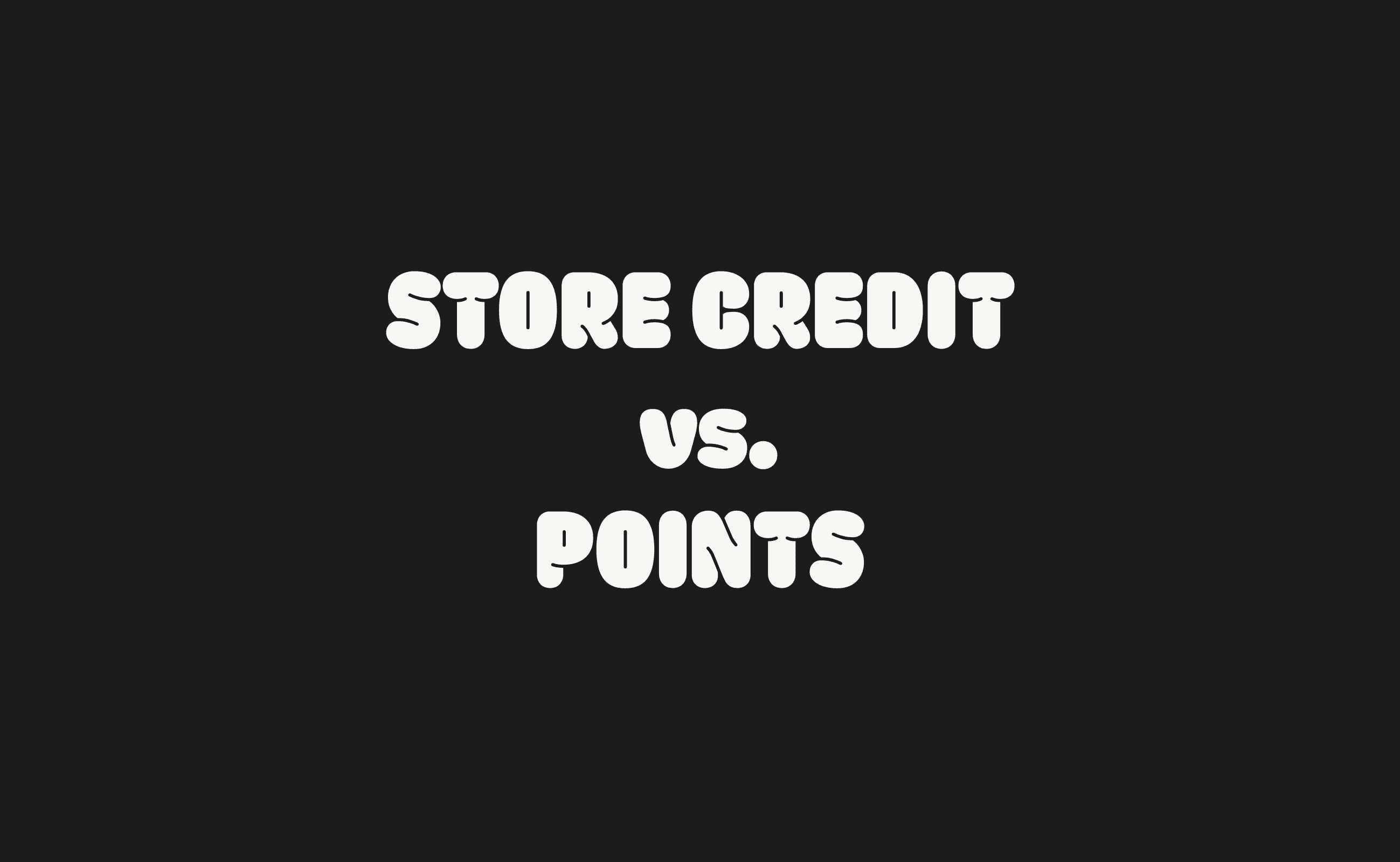 Store Credit vs. Punkte im Kontext von Retention-Software