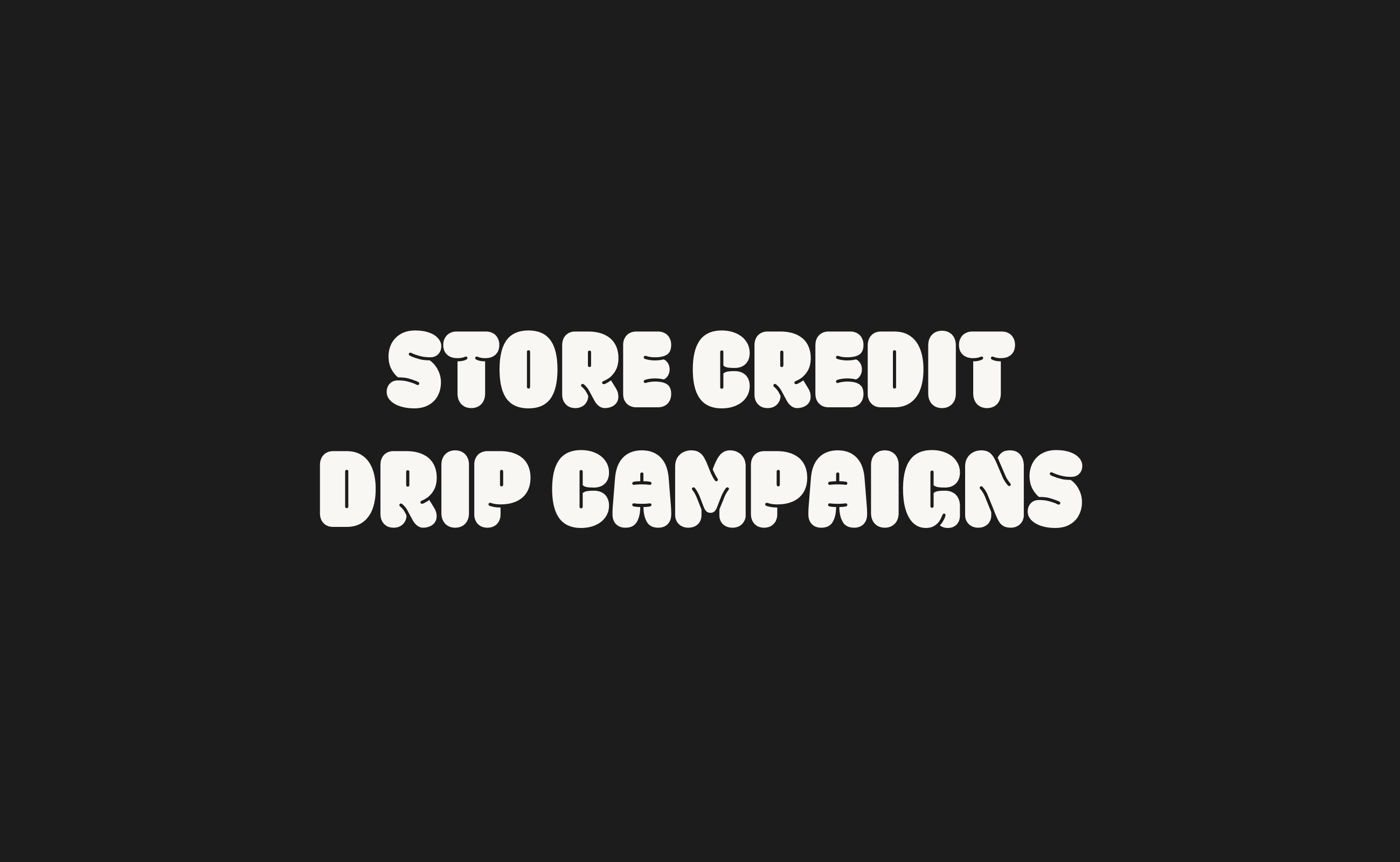 Maximierung von Customer Engagement mit Shopify Store Credit Drip Kampagnen thumbnail