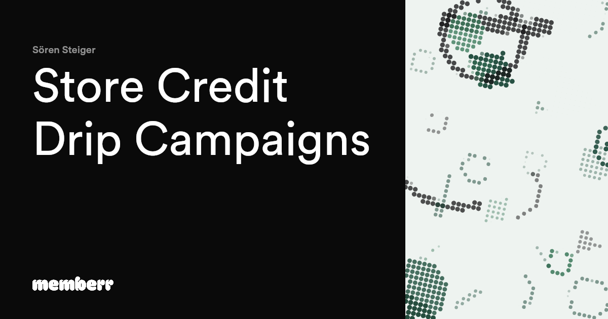 Store Credit Drip-Kampagnen thumbnail