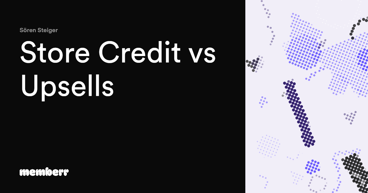 Store Credit vs Upsells thumbnail