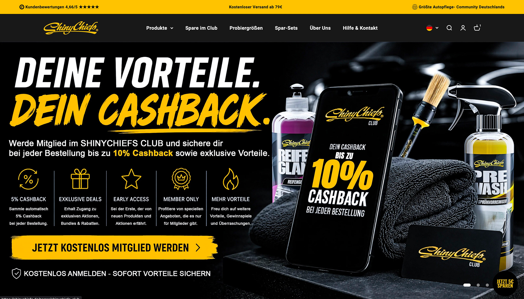 Deine Vorteile. Dein Cashback. Der SHINYCHIEFS CLUB - bis zu 10% Cashback bei jeder Bestellung.