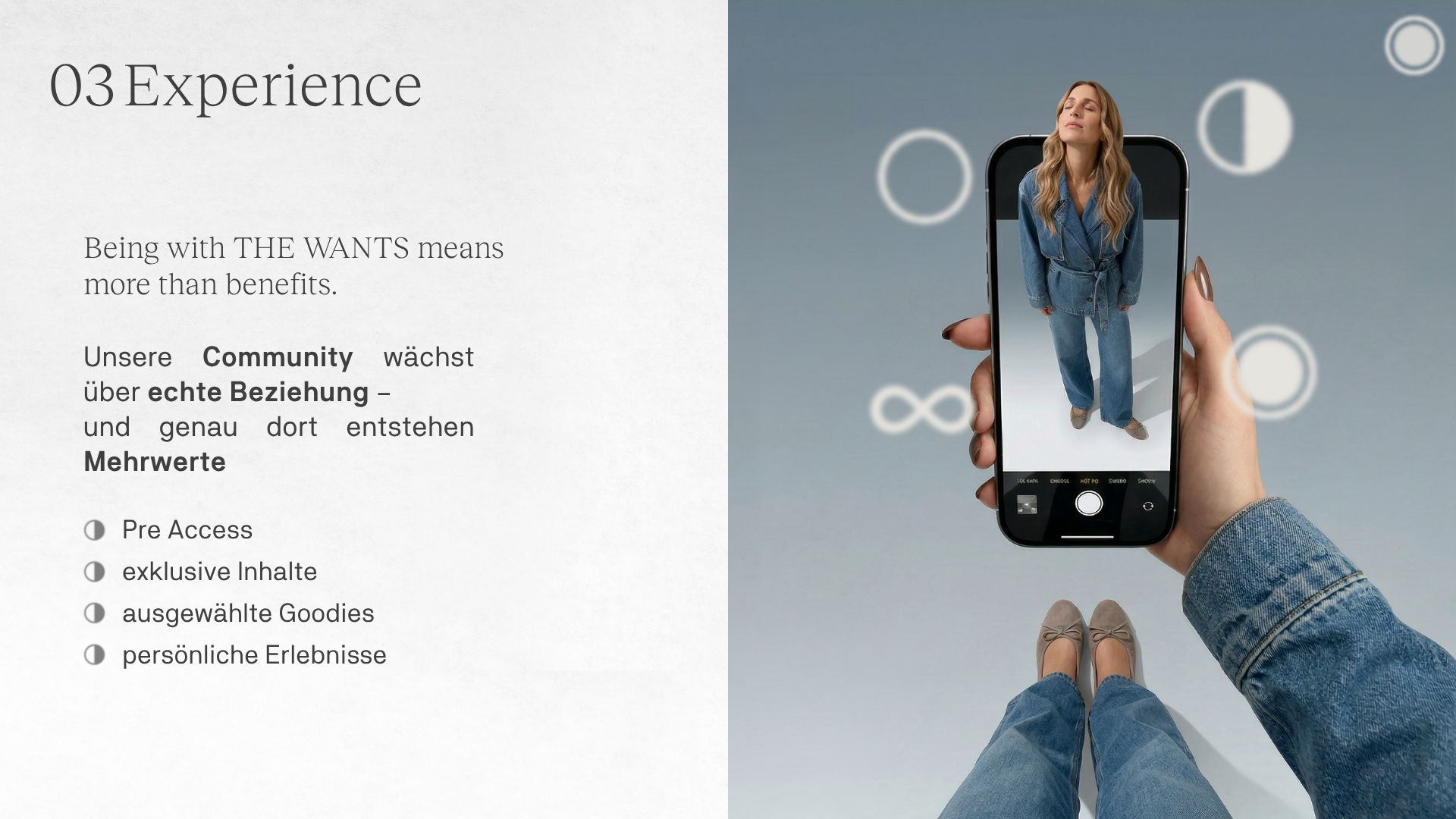 Being with THE WANTS means more than benefits: Pre Access, exklusive Inhalte, ausgewählte Goodies, persönliche Erlebnisse